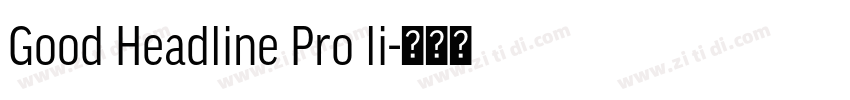 Good Headline Pro li字体转换